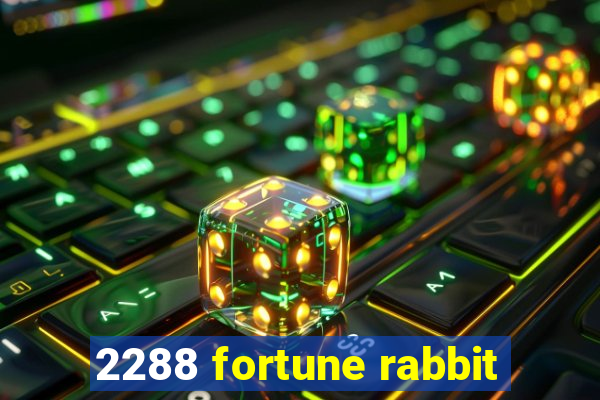 2288 fortune rabbit